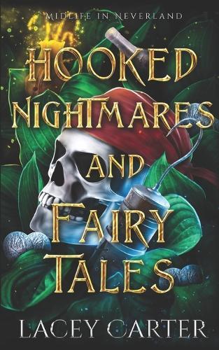 Hooked Nightmares and Fairy Tales
