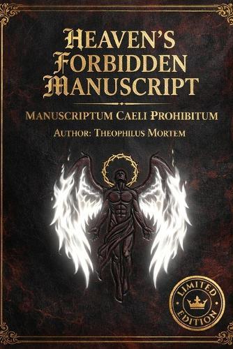 EAVEN'S FORBIDDEN MANUSCRIPT - Manuscriptum Caeli Prohibitum