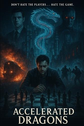 Accelerated Dragons: A Brefniverse Action Thriller