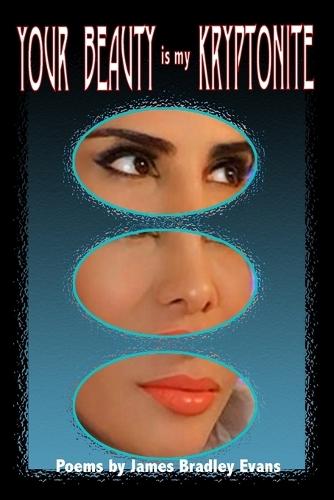 Your Beauty is my Kryptonite