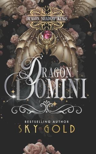 Dragon Domini: A Forbidden Dragon King Romance