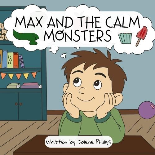 Max and the Calm Monsters