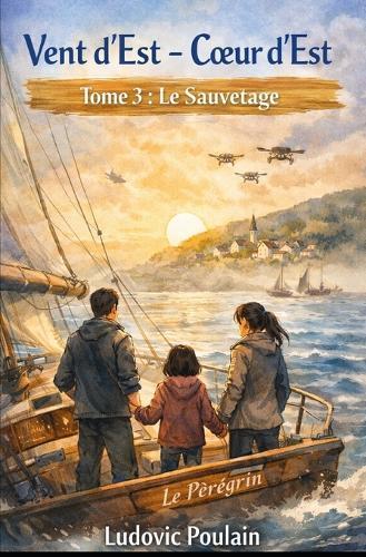 Vent d'Est, Coeur d'Ouest: Le Sauvetage