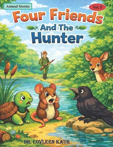 Four Friends And The Hunter