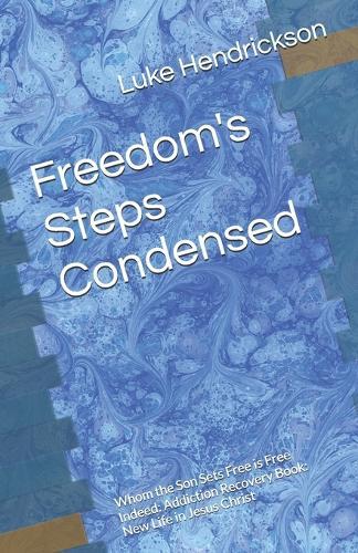 Freedom's Steps Condensed