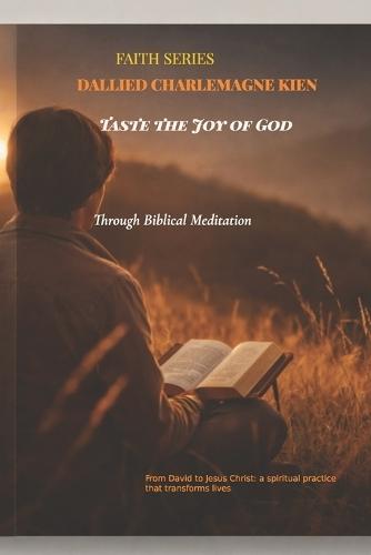 Taste the joy of God through Bible meditation
