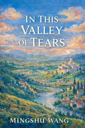 In this Valley of Tears