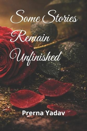 Some Stories Remain Unfinished