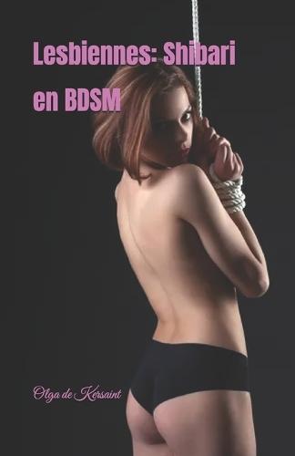 Lesbiennes: Shibari en BDSM