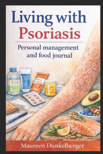 Living with Psoriasis: Personal management and food journal