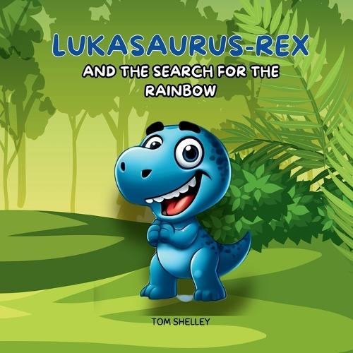 Lukasaurus - Rex: And The Search For The Rainbow
