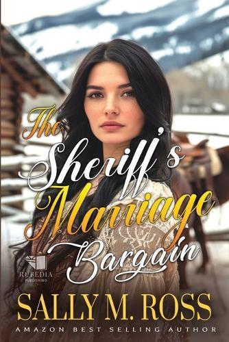 The Sheriff's Marriage Bargain: A Western Historical Romance Book