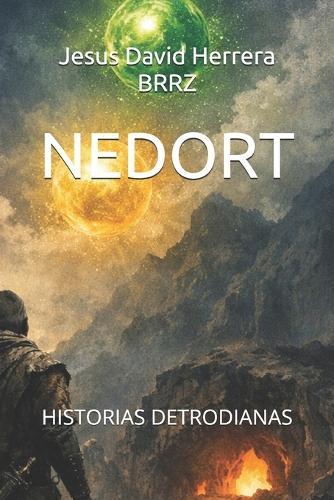 Nedort: Historias Detrodianas