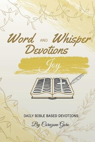 Word and Whisper Devotions: Joy