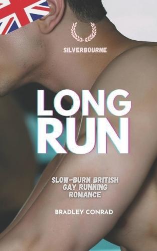 Silverbourne: Long Run: Slow-burn British Gay Running Romance