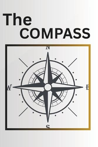 The Compass: The Fourth story of ""The Valley Series""