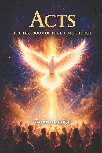 Acts: The Textbook of the Living Church