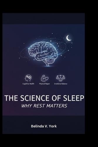 The Science of Sleep: Why Rest Matters