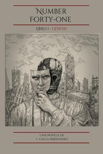 Number Forty-One: Libro I - Genesis