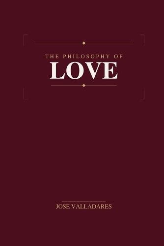 The Philosophy of Love