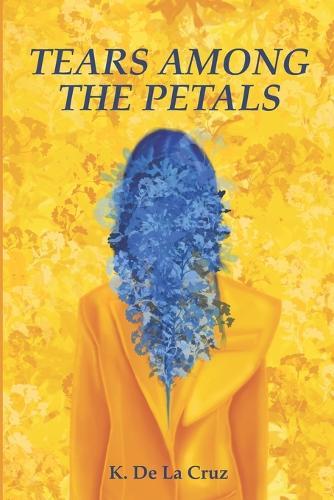 Tears Among the Petals