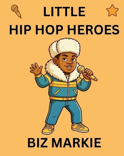Biz Markie: Little Hip Hop Heroes