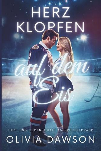 Herzklopfen auf dem Eis: Fünf romantische Sports-Romance-Geschichten über Eishockeyspieler, Cheerleader und knisternde Leidenschaft