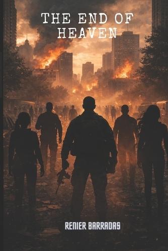 The End Of Heaven