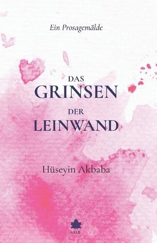 Das Grinsen der Leinwand