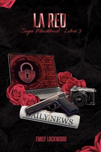 La red: (Saga Blackbird, Libro 3)