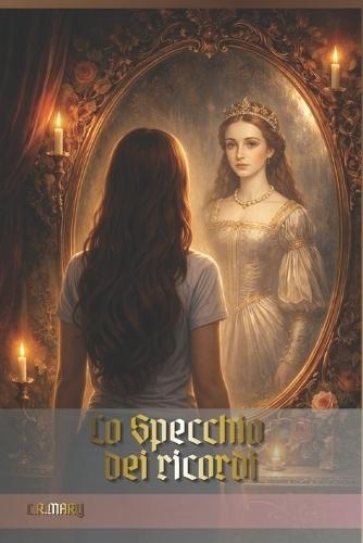 Lo Specchio dei Ricordi
