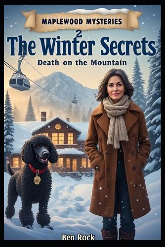 The Winter Secrets: Death on the Mountain