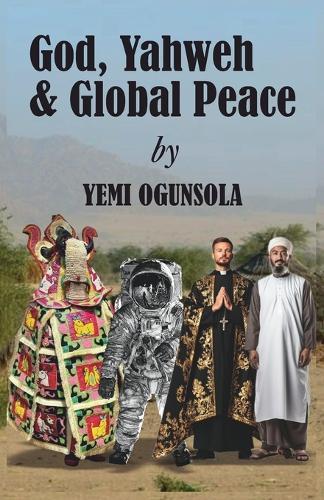God, Yahweh & Global Peace