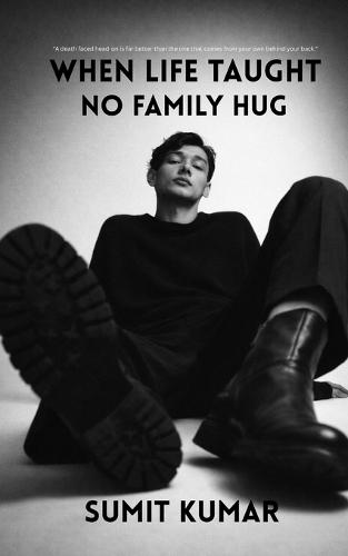 When Life Taught: No Family Hug