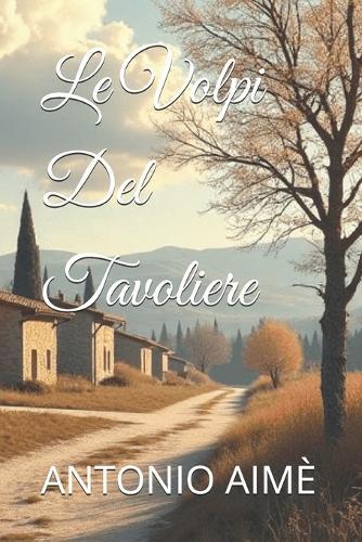 Le Volpi Del Tavoliere