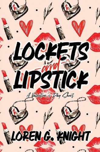 Lockets and Lipstick: A Valentine's Day Short