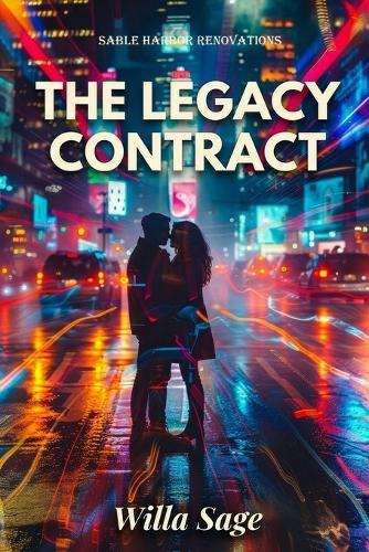 The Legacy Contract: A Brother's Best Friend Romantic Suspense