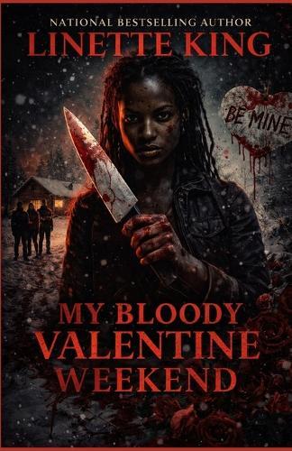 My Bloody Valentine Weekend