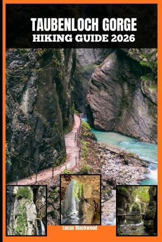 Taubenloch Gorge Hiking Guide 2026