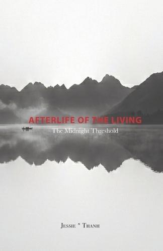 After Life Of The Living: Threshold of Life