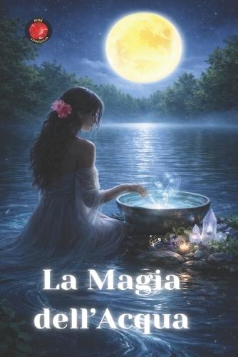 La Magia dell'Acqua
