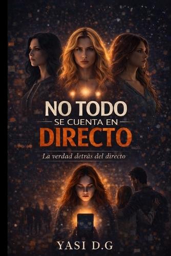 No todo se cuenta en directo: La verdad detrás del directo
