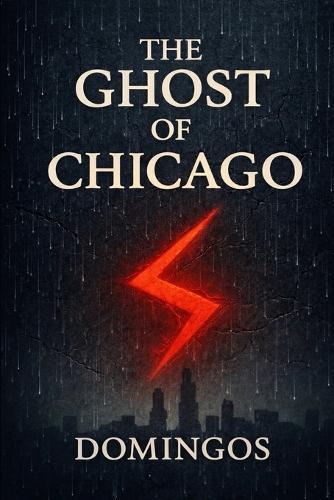 The Ghost of Chicago