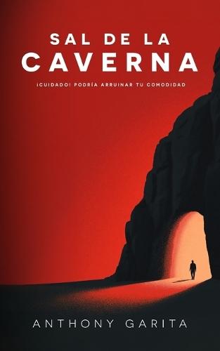 Sal de la Caverna: ¡Cuidado! Podría arruinar tu comodidad