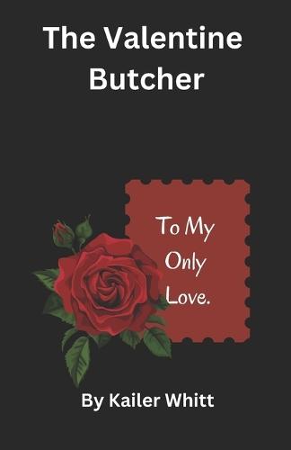 The Valentine Butcher
