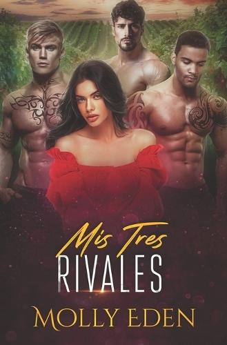 Mis Tres Rivales