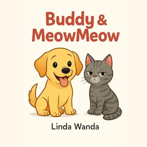 Buddy & MeowMeow: (The Trouble With Puddles and Cats)