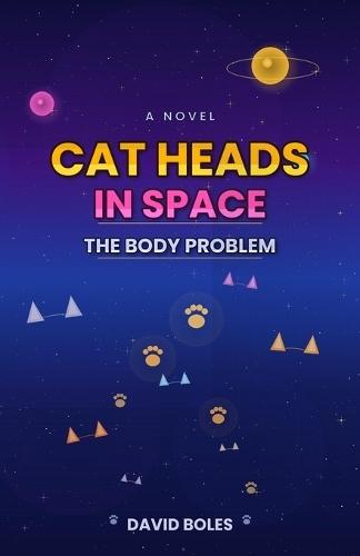 Cat Heads in Space: The Body Problem