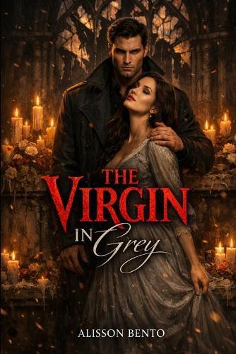 The Virgin in Grey: A Dark Religious Thriller