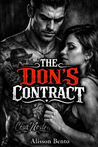 The Don's Contract: A Broken Hero Mafia Romance
